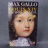 max-gallo-louis-xiv-tome-1-et-2